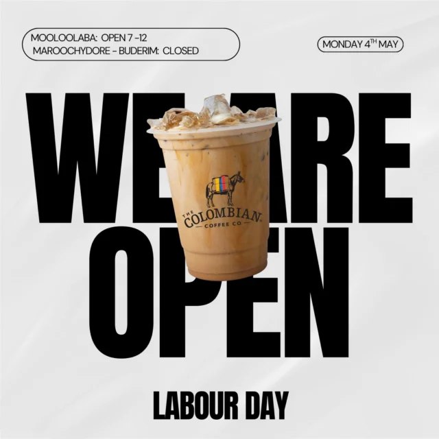 We’re open this Monday at Mooloolaba for Labour Day, from 7am to 12pm ☕️ We’ll be here for you all morning, ready with coffee and something to eat 🍳